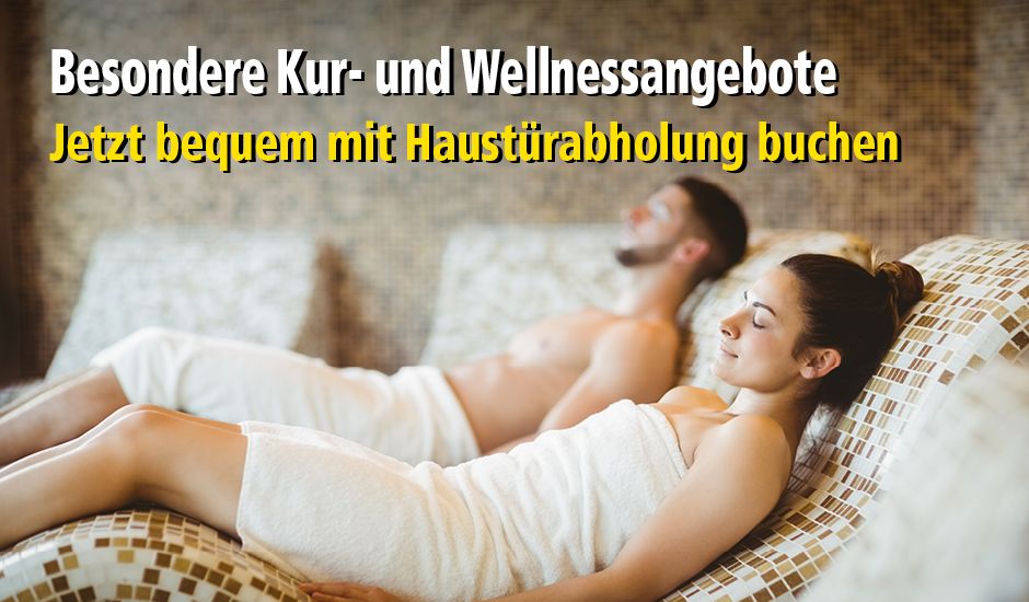 Besondere Kur- und Wellnessangebote