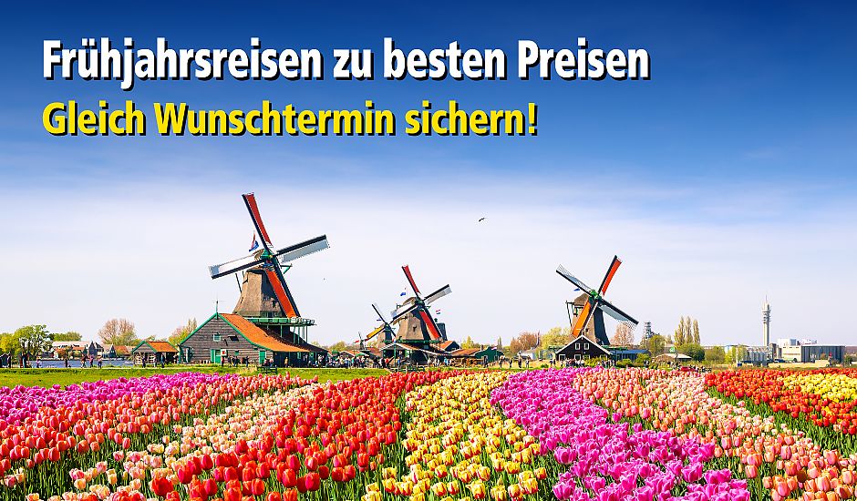 Frühjahrsreisen zu den besten Preisen