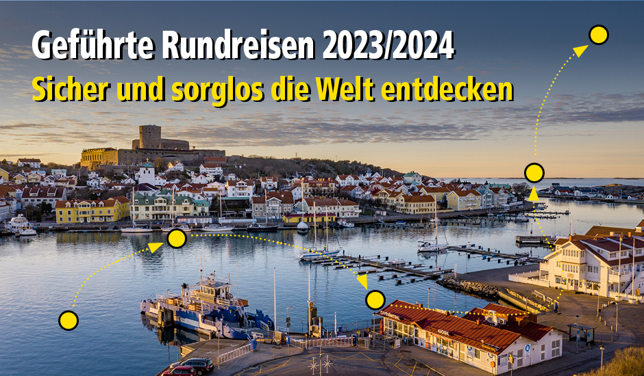 Geführte Rundreisen 2023 & 24