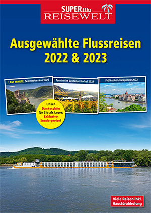 Ausgewählte Flussreisen 2022 & 2023