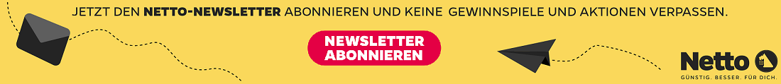 Inspiration - Netto Newsletter bestellen