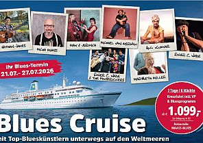Blues Kreuzfahrt 2026 -<br>Musikerlebnis hautnah